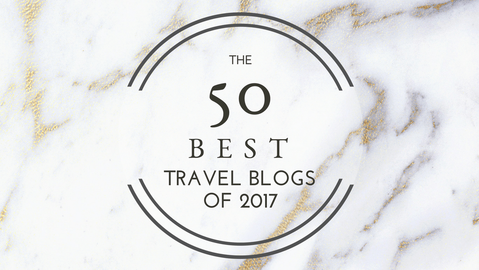 The 50 best travel blogs of 2017