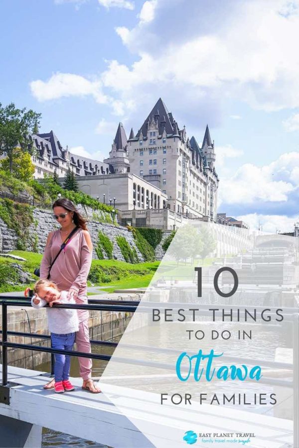 10 Best Things to Do in Ottawa for Families - Easy Planet Travel